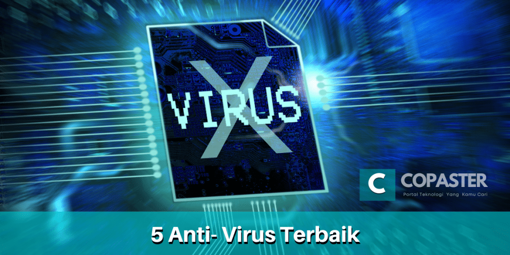 5 Anti Virus Terbaik Copaster 6043