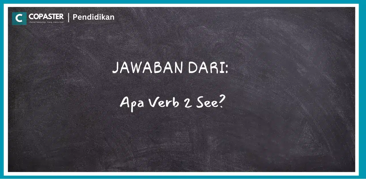 apa-verb-2-see-begini-jawaban-dan-penjelasanya-copaster