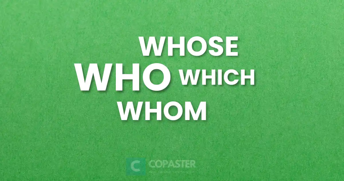 Menggunakan Who, Whom, Whose, dan Which dengan Benar
