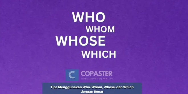 copaster.com - who, whom, whose and which